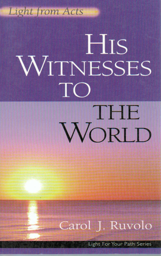 His Witnesses to the World: Light from Acts