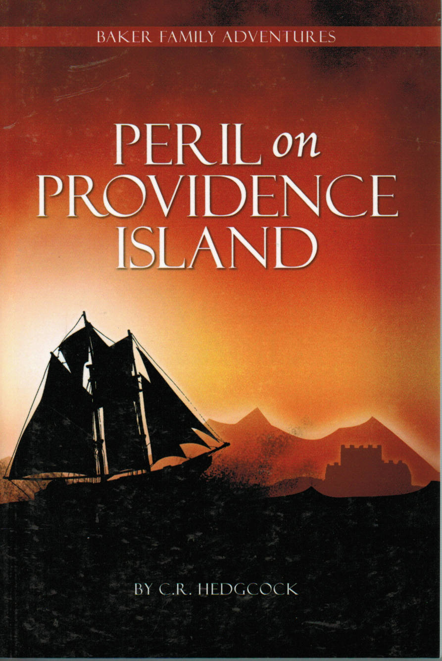 Baker Family Adventures #2 - Peril on Providence Island