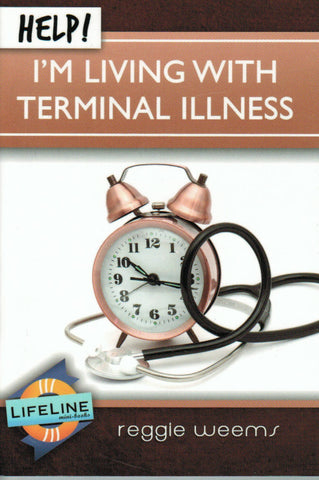 LifeLine mini-book - Help! I’m Living with Terminal Illness