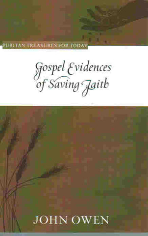 Puritan Treasures for Today - Gospel Evidences of Saving Faith