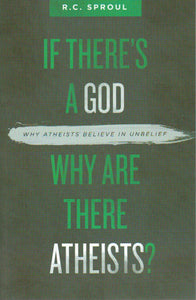 If There's a God, Why are There Athiests?