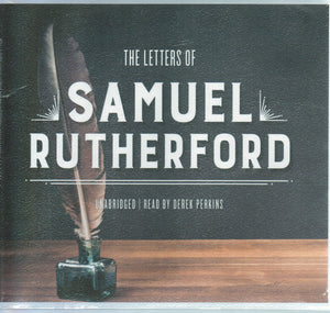 The Letters of Samuel Rutherford - Audio Book