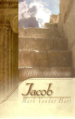 Reformed Fellowship Bible Study - Bible Studies on Jacob
