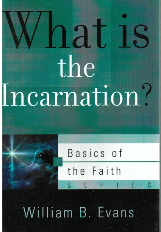 Basics of the Faith - What is the Incarnation?
