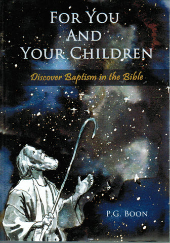 For You and Your Children: Discover Baptism in the Bible