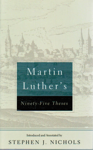 Martin Luther's 95 Theses, 2nd Edition