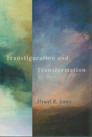 Transfiguration and Transformation