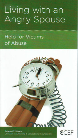 NewGrowth Minibooks - Living with An Angry Spouse: Help for Victims of Abuse