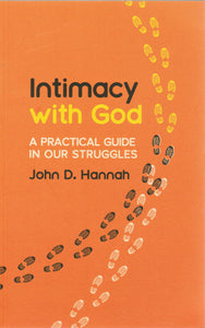 Intimacy with God: A Practical Guide in our Struggles