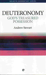 Welwyn Commentary Series - Deuteronomy: God's Treasured Procession