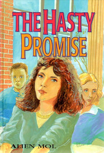 The Hasty Promise