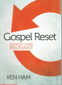 Gospel Reset: Salvation Made Relevant