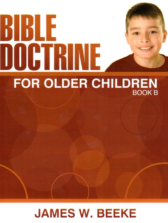 Bible Doctrine for Older Children: Book B