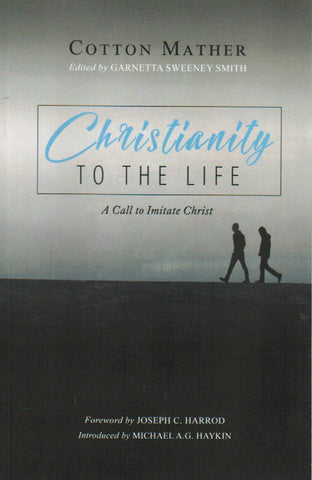 Christianity to the Life: A Call to Imitate Christ