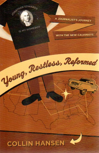 Young, Restless, Reformed