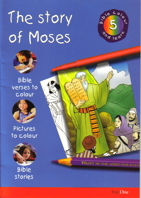 Bible Colour & Learn  5 - The Story of Moses