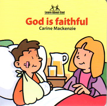Learn About God - God is Faithful