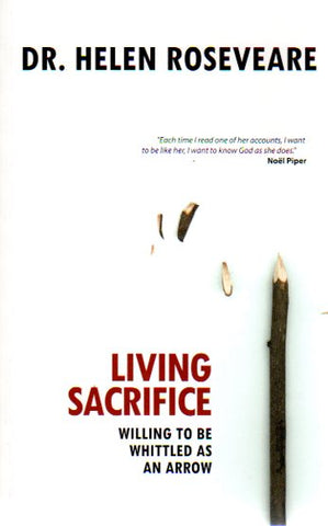 Living Sacrifice: Helen Roseveare