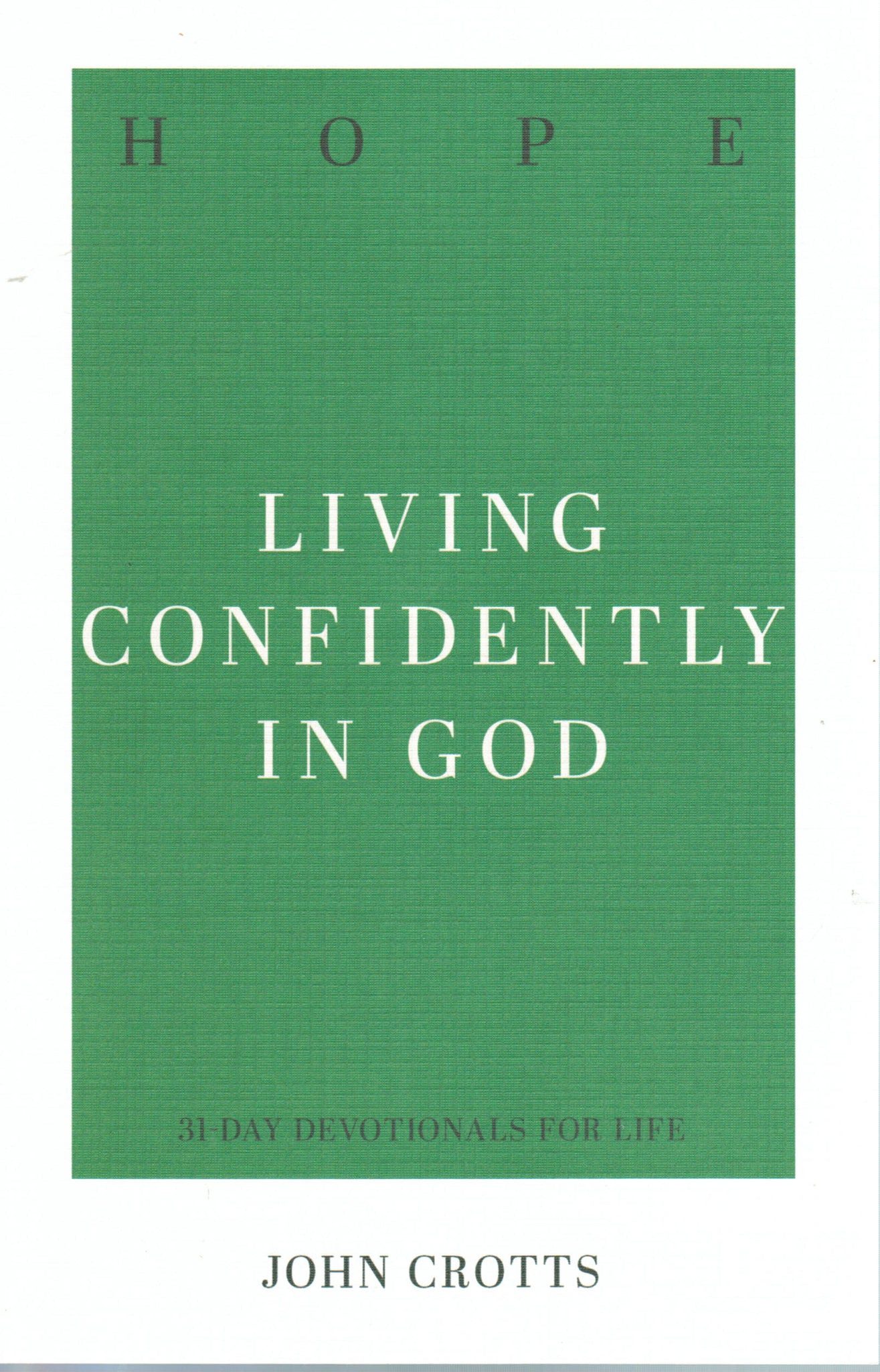 31-Day Devotionals for Life - Hope: Living Confidently in God
