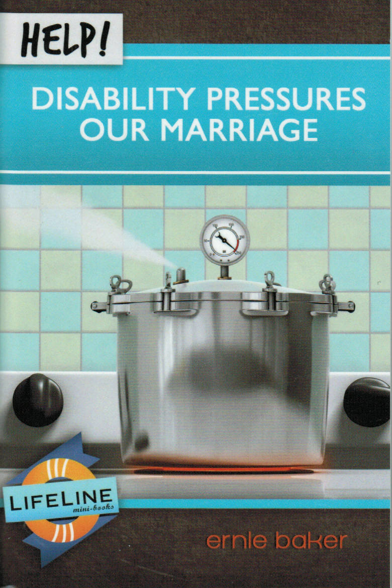 LifeLine mini-book - Help! Disability Pressures Our Marriage