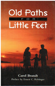 Old Paths for Little Feet