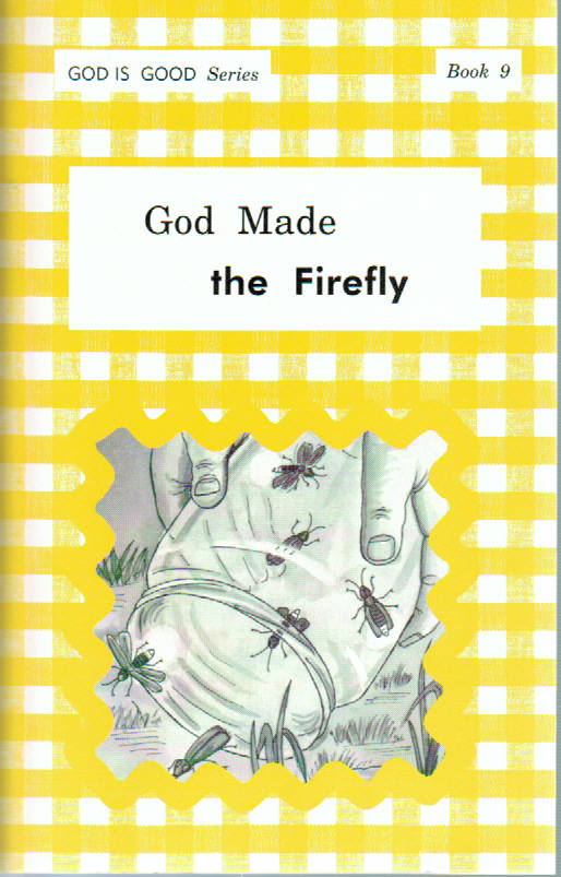 God is Good Series - God Made the Firefly