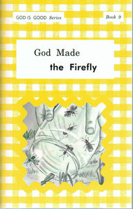 God is Good Series - God Made the Firefly