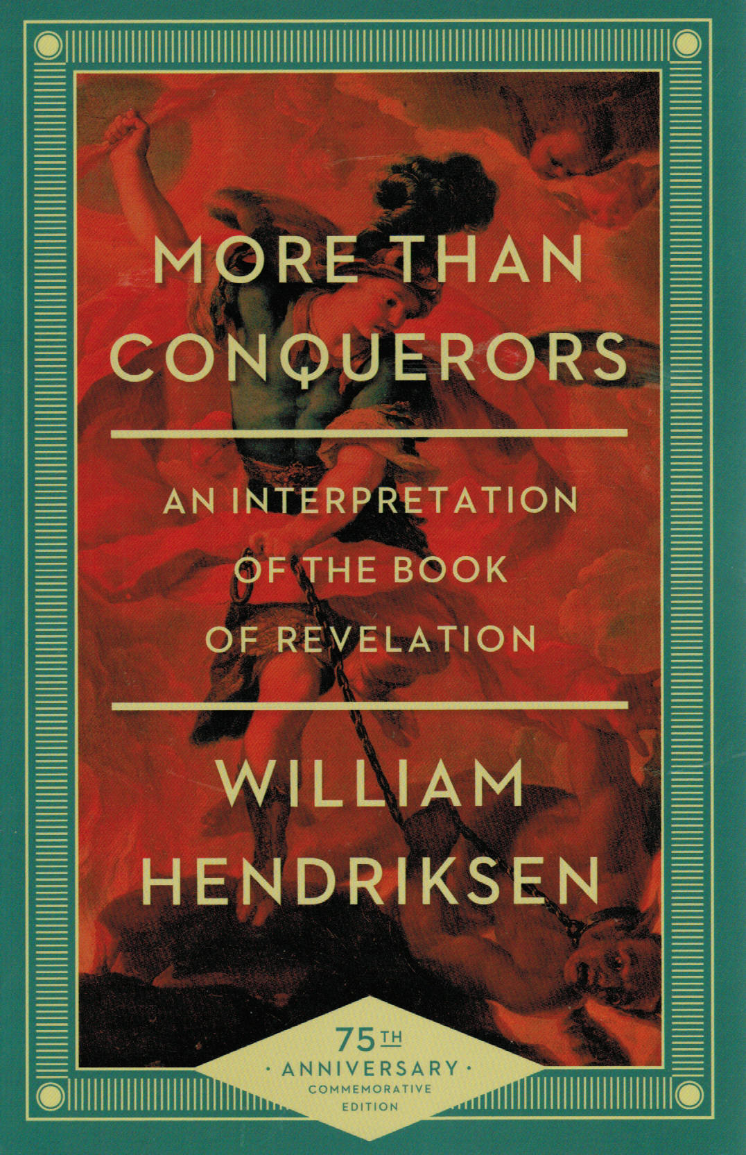 More than Conquerors: an Interpretation of the book of Revelation
