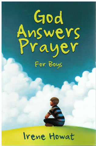 God Answers Prayer - for Boys